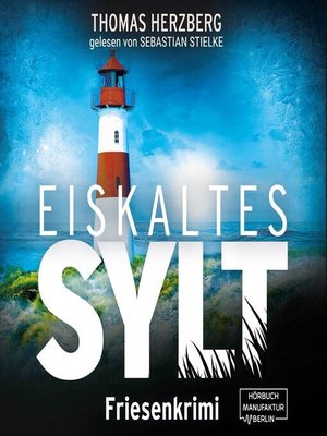 cover image of Eiskaltes Sylt--Hannah Lambert ermittelt, Band 2